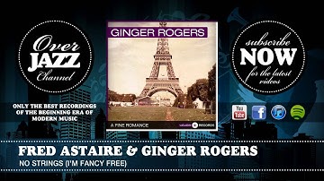 Fred Astaire & Ginger Rogers - No Strings (I