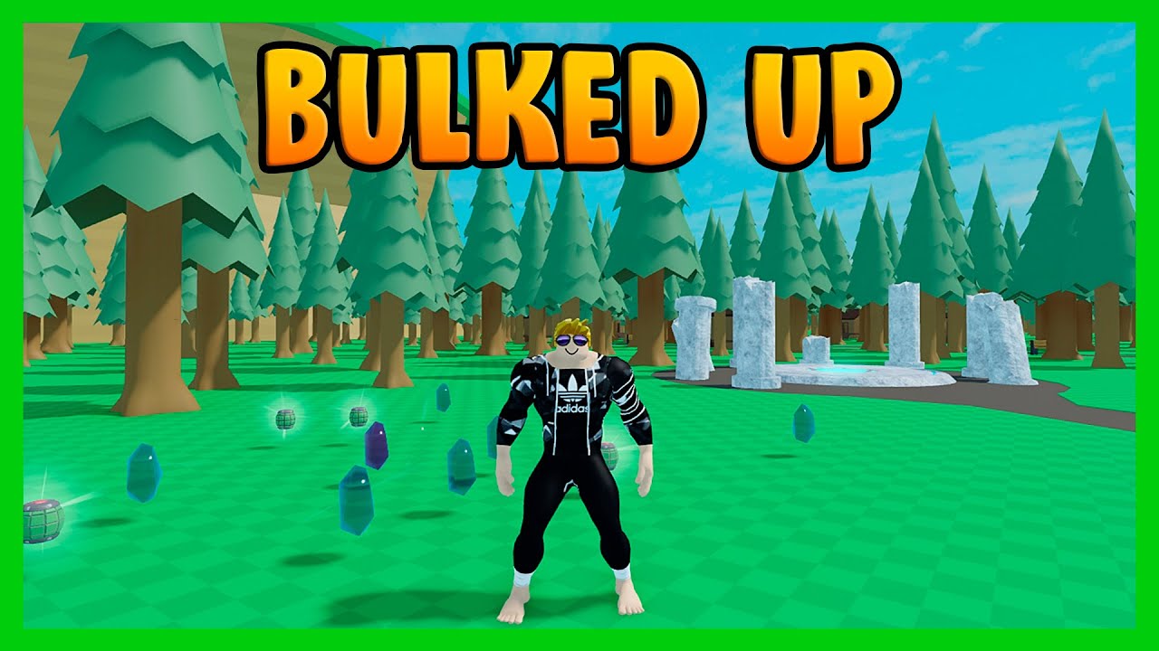 Bulked Up - Roblox