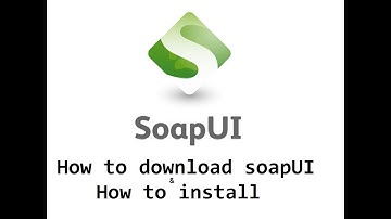 How to download SoapUI 5.3.0 Free Version and how to install soapUi