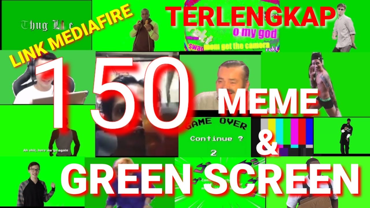 150 GREEN SCREEN \u0026 MEME TERLENGKAP FREE DOWNLOAD (link mediafire)