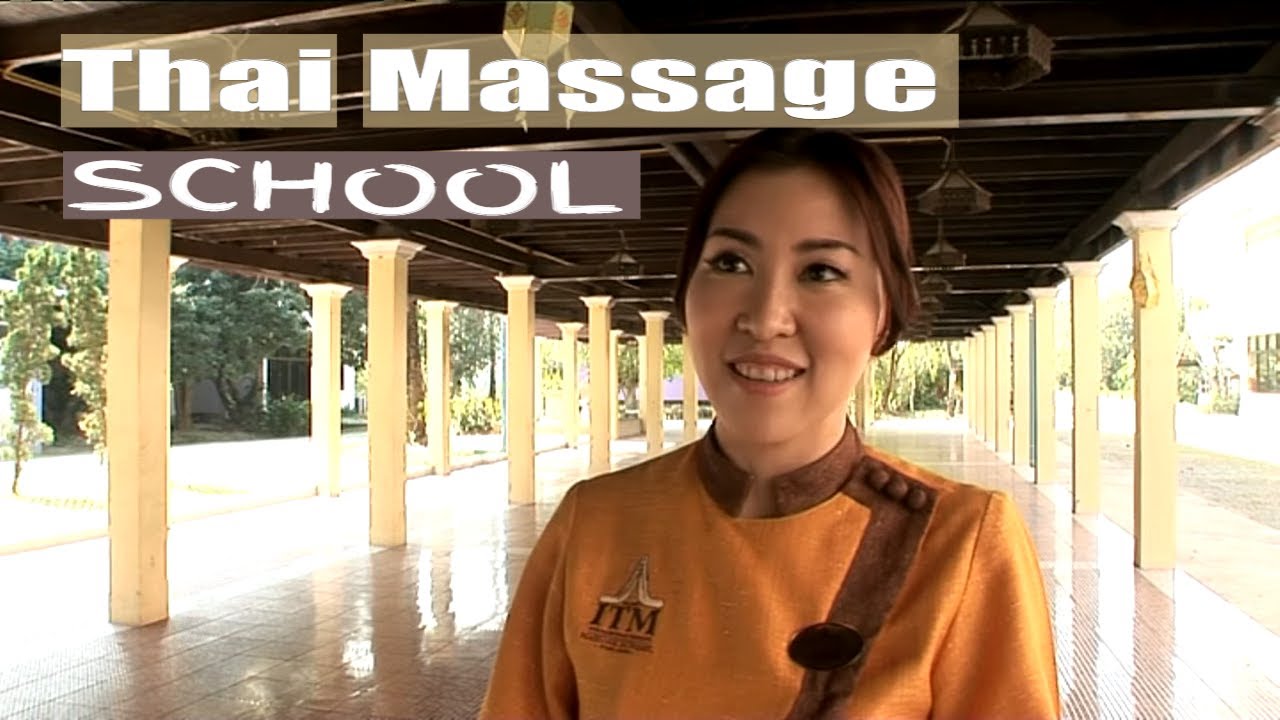International Training Massage School Itm Based In Chiang Mai Youtube