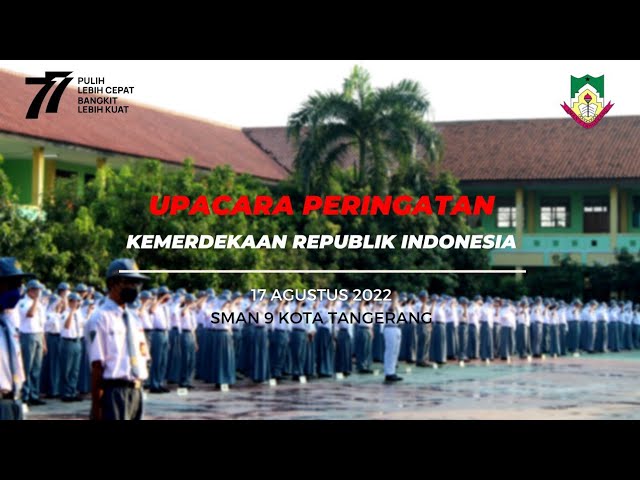 Upacara Peringatan Detik-Detik Proklamasi Kemerdekaan RI, SMAN 9 Tangerang