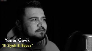 Yener Çevik - Bi Siyah Bi Beyaz // Groovypedia Studio Sessions