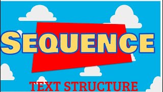 Sequence Text Structure