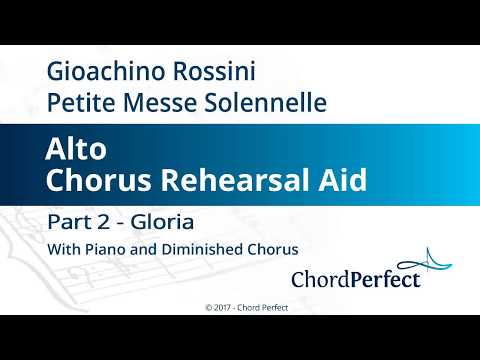 Rossini's Petite Messe Solennelle Part 2 - Gloria - Alto Chorus Rehearsal Aid