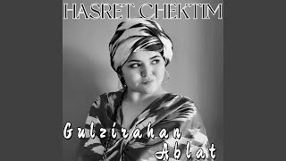 Hasret ektim hasret Chektim