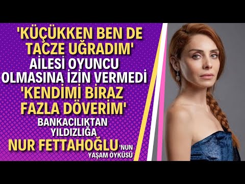 NUR FETTAHOĞLU | Aşkı Memnu'nun Peyker'i, Muhteşem Yüzyıl'ın Mahidevran Sultan'ı Nur Fettahoğlu Kim?