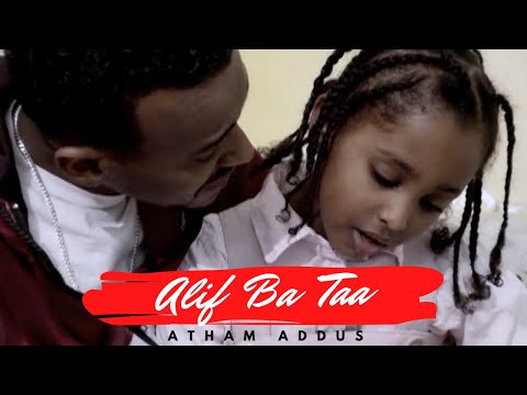 Atham Addus - Alif Ba Taa | Ethiopian Harari Music Video