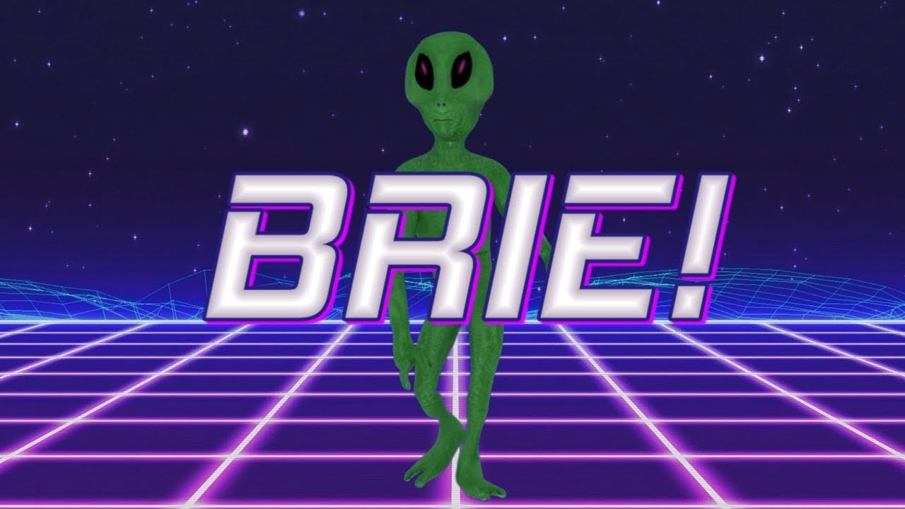 HAPPY BIRTHDAY BRIE! - ALIEN REMIX