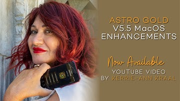 Astro Gold v5.5 macOS enhancements