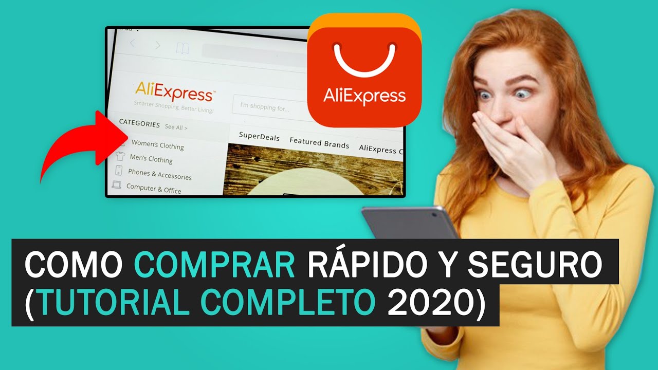 COMO COMPRAR EN ALIEXPRESS (TUTORIAL COMPLETO 2020) - YouTube