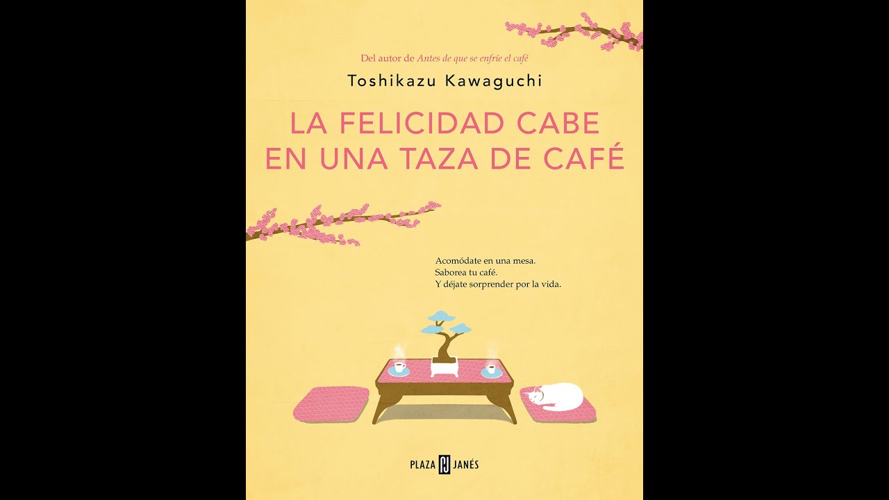 Reseña: Antes de que se enfríe el café de Toshikazu Kawaguchi