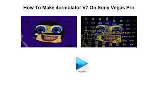 How To Make 4ormulator V7 On Sony Vegas Pro