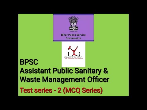 BPSC Assistant Public Sanitary and Waste Management Officer, MCQ SERIES