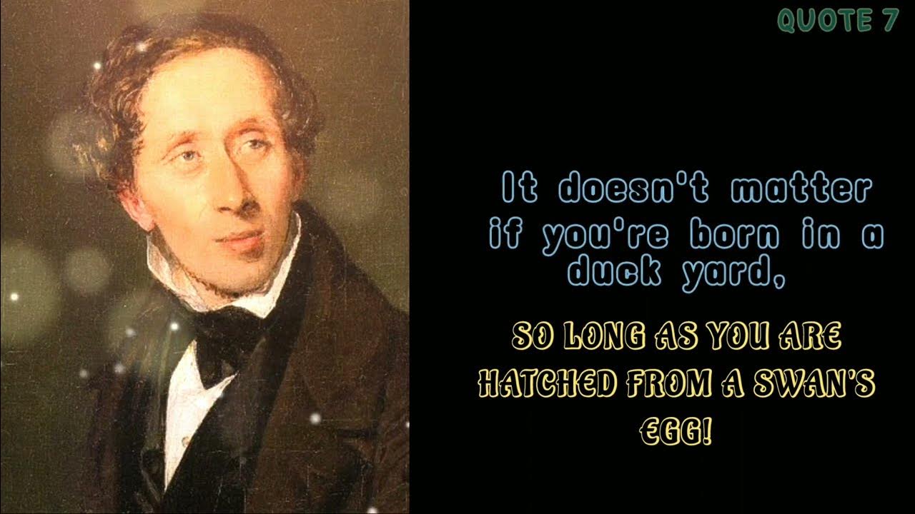 Quotes of Hans Christian Andersen YouTube