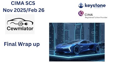 CIMA SCS Nov 2025 -Feb 2026 - Cewmlator Final Wrap-Up & Doubt Clearing Session |