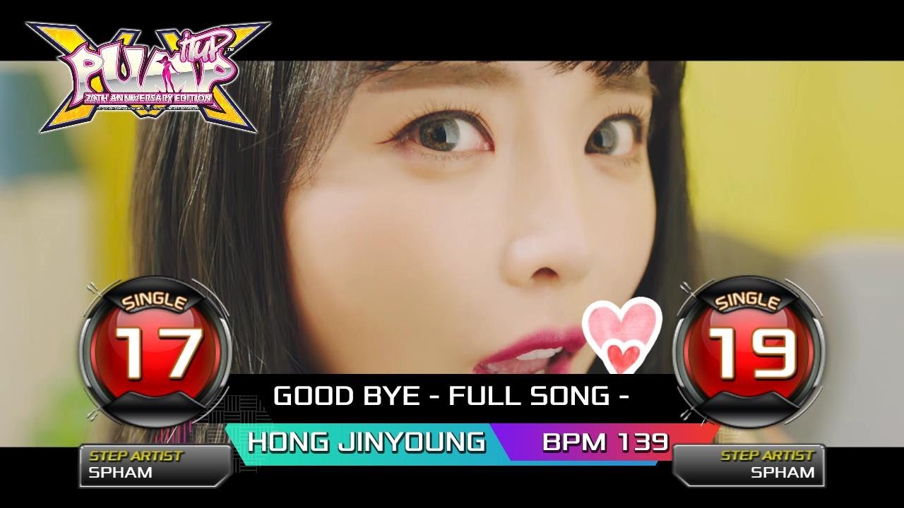 [PUMP IT UP XX] GOOD BYE(잘가라) - FULL SONG - S17, S19