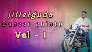 Jillelguda Dancer Chintu New Volume And New Insta Reels Mana Telangana Beats