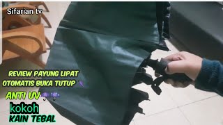 Review Payung Lipat Otomatis Buka Tutup anti UV Kokoh
