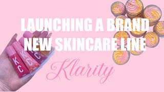 Launching a BRAND NEW Skin Care Line! Klarity is out NOW!!