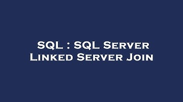 SQL : SQL Server Linked Server Join