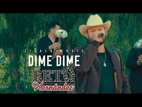 Beto Hernandez-Dime Dime