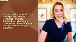 Family Law Attorney | Plattsburgh, NY | WhitsonLaw PLLC