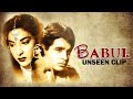 Babul Movie Unseen Clip (1950) बाबुल | Dilip Kumar, Nargis