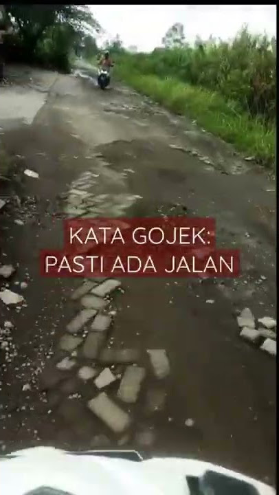 STORY WA TUKANG OJEK PASTI ADA JALAN