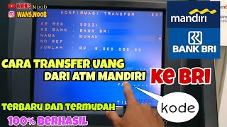 cara transfer uang lewat atm mandiri ke Bri