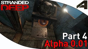 Stranded Deep Gameplay Alpha 0.01 - Part 4 "I Found A Engine Plus Update " (Early Access Alpha)