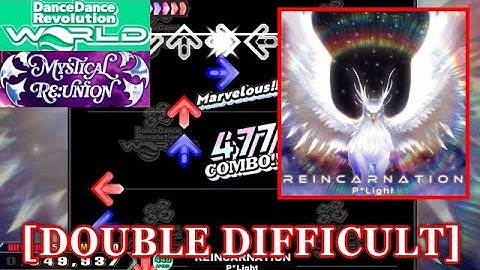【DDR WORLD】 REINCARNATION / P*Light [DOUBLE DIFFICULT] 譜面確認+Clap