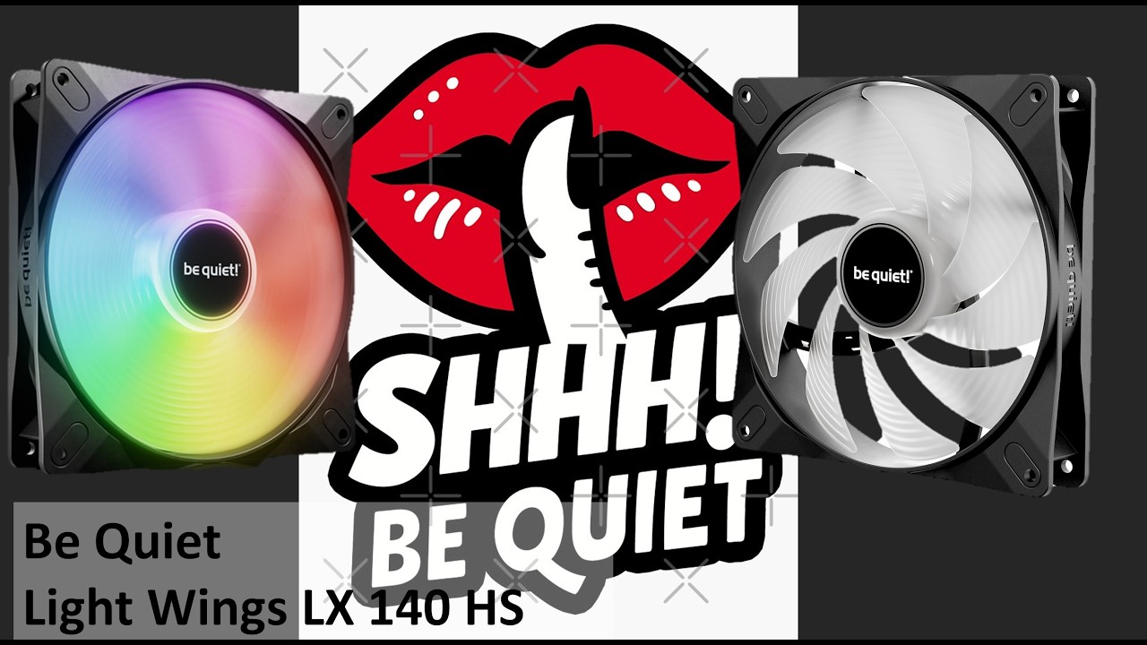 BeQuiet: Light Wings LX140: RGB Silence!! - YouTube