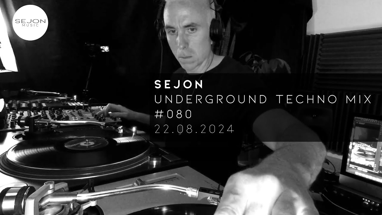 Underground Techno Stream with Sejon | 22 August 2024 [RE-UPLOAD] - YouTube