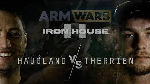 FRODE HAUGLAND Vs. JOHN THERRIEN - ARM WARS IRON H...