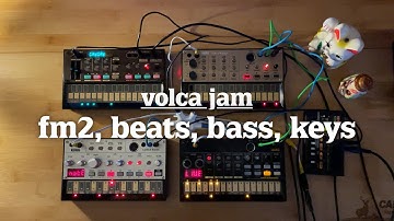 volca jam / fm2, beats, bass, keys, monotron delay