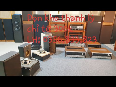 Thanh lý Loa, Amply bãi giá rẻ chỉ từ 300k 3 cặp loa Đức, 5 Amply Nhật! Âm Thanh Hoàng Tuyên
