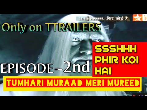 Ssshhh Phir Koi Hai | EP - Tumhari Muraad Meri Mureed 2nd | TTrailers