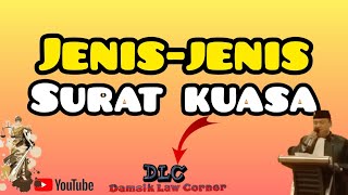 JENIS SURAT KUASA, APA SAJA?