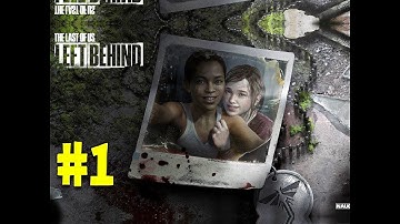 The Last of Us: Left Behind - Part 1