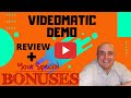 VideoMatic Demo & Bonuses! (Make Money On YouTube Fast)