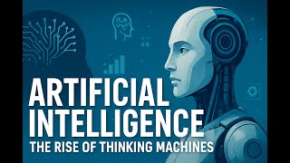 “Artificial Intelligence: Beyond the Algorithm | The Future of Humanity and Machine Consciousness”