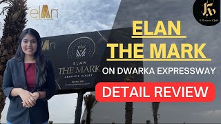 Elan The Mark | Gurgaon Sector 106 Dwarka Expressway | Commercial Project | K Buyers Club