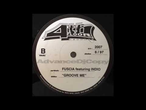 Fuscia — Fuscia Featuring Indio - Groove Me (Hernan's Hard Ghetto Dub)