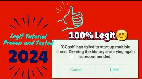 How to fix Gcash has failed to start up multiple times|Clearing History and try again