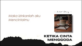 Download Lagu Chrisye ~ Kala Cinta Menggoda [By Eclat Story] Lirik Lagu MP3