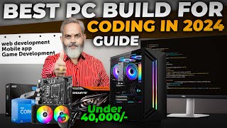 Best PC Build Guide for Coding in 2024 🔥 Performance on a Budget