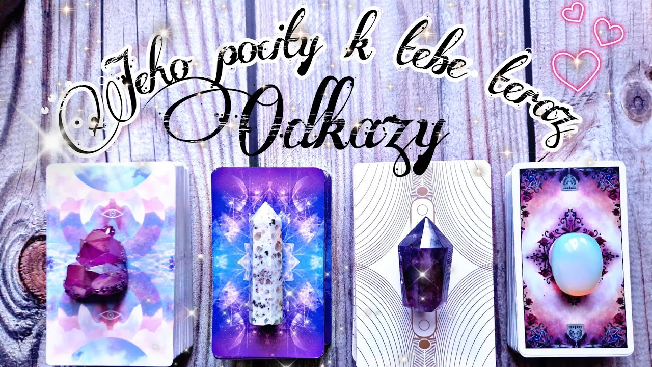 Aktuálne pocity smerom k tebe 💖 Odkazy / Rozchod #výkladkaret #tarot #twinflamesofgaia