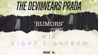 The Devil Wears Prada - Rumors (Audio)