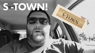 My Thoughts on S Town